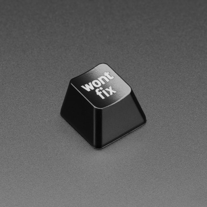 Etched Glow-Through Keycap with "wont fix" Text - MX Compatible Switches Adafruit 19040717 Adafruit