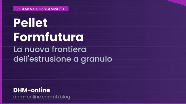 Pellet Formfutura per stampa 3D: la nuova frontiera dell’estrusione