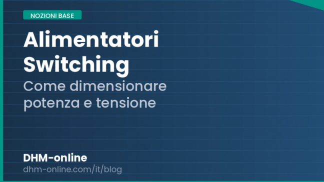 Alimentatori switching per stampanti 3D e CNC: come scegliere e dimensionare