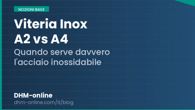 Viteria inox A2 vs A4: quando serve davvero l’acciaio inossidabile