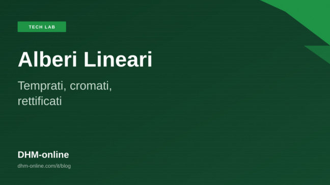 Ejes lineales: ¿templado, cromado o rectificado?